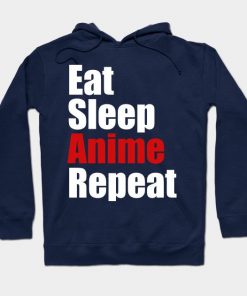 Eat Sleep Anime Repeat